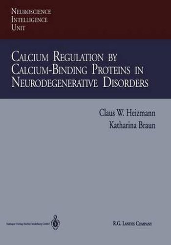 Cover image for Calcium Regulation by Calcium-Binding Proteins in Neurodegenerative Disorders