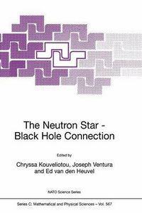 Cover image for The Neutron Star-Black Hole Connection