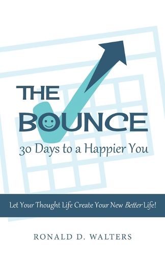 Cover image for The Bounce 30 Days to a Happier You