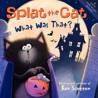 Cover image for Splat the Cat: What Was That?