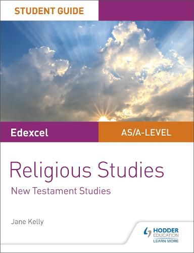 Cover image for Pearson Edexcel Religious Studies A level/AS Student Guide: New Testament Studies