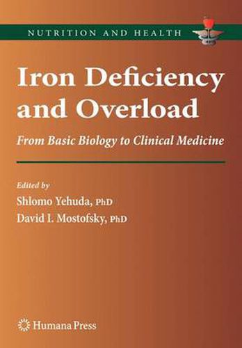 Cover image for Iron Deficiency and Overload: From Basic Biology to Clinical Medicine
