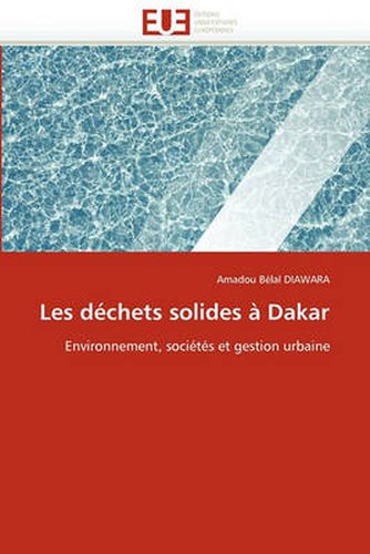Cover image for Les D Chets Solides Dakar