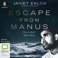 Cover image for Escape From Manus: The untold true story