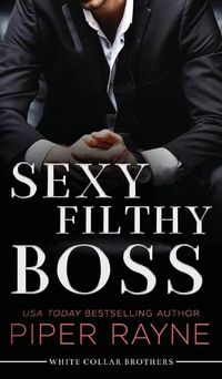 Cover image for Sexy Filthy Boss (Hardcover)