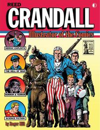 Cover image for Reed Crandall: Illustrator of the Comics (Softcover edition)