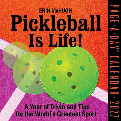 Cover image for Pickleball Is Life! Page-A-Day (R) Calendar 2027