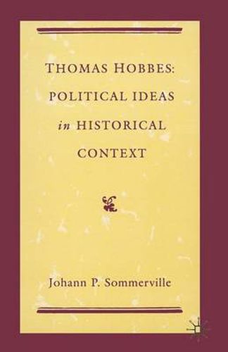 Cover image for Thomas Hobbes: Political Ideas in Historical Context