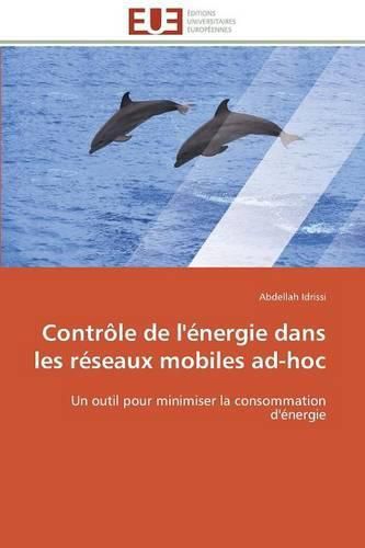 Cover image for Contr le de l' nergie Dans Les R seaux Mobiles Ad-Hoc