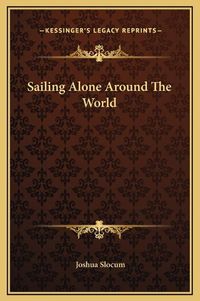 Cover image for Sailing Alone Around the World