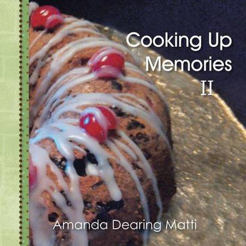 Cover image for Cooking Up Memories II