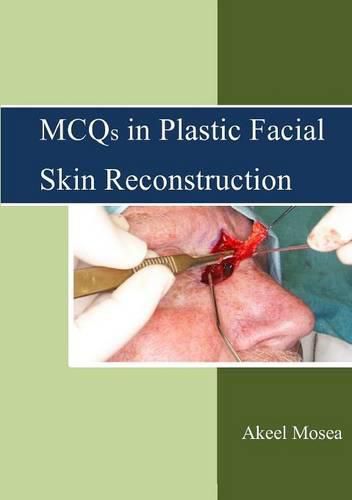 Cover image for MCQS in Plastic Facial Skin Reconstruction