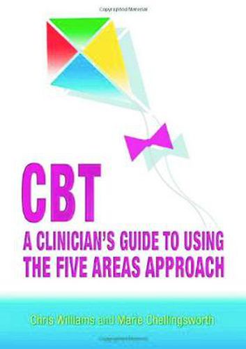 Cover image for CBT: A Clinician's Guide to Using the Five Areas Approach