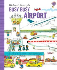 Cover image for Richard Scarry's Busy Busy Airport