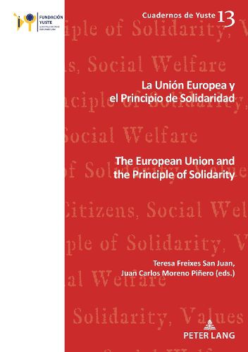 Cover image for La Union Europea y el principio de solidaridad / The European Union and the Principle of Solidarity