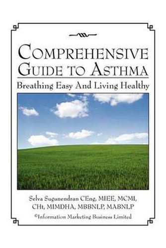 Cover image for Comprehensive Guide to Asthma: Breathing Easy and Living Healthy