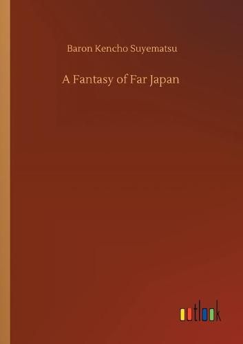 Cover image for A Fantasy of Far Japan