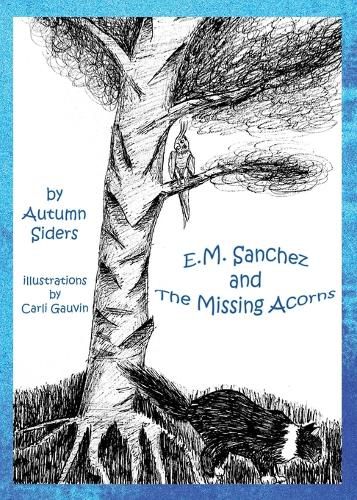 Cover image for E.M. Sanchez and the Missing Acorns