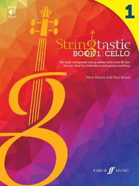 Cover image for Stringtastic Book 1: Cello