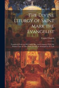 Cover image for The Divine Liturgy of Saint Mark the Evangelist