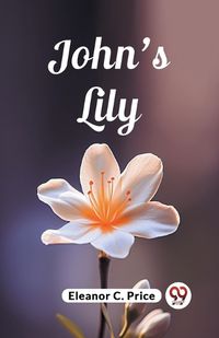 Cover image for John'S Lily