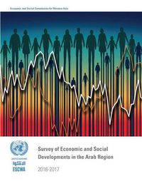 Cover image for Survey of economic and social developments in the Arab region 2016-2017