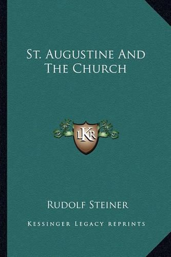 Cover image for St. Augustine and the Church