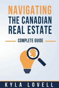 Cover image for Navigating The Canadian Real Estate