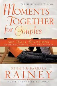 Cover image for Moments Together for Couples - 365 Daily Devotions for Drawing Near to God & One Another