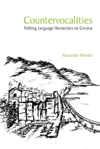 Cover image for Countervocalities: Shifting Language Hierarchies on Corsica