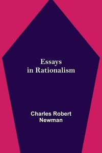 Cover image for Essays in Rationalism