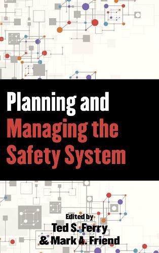 Planning and Managing the Safety System