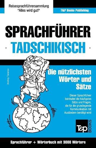 Cover image for Sprachfuhrer Deutsch-Tadschikisch und thematischer Wortschatz mit 3000 Woertern
