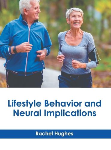 Cover image for Lifestyle Behavior and Neural Implications