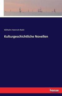 Cover image for Kulturgeschichtliche Novellen