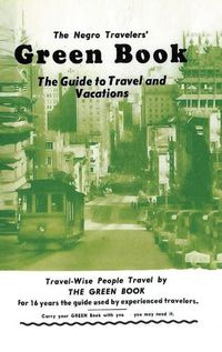 Cover image for The Negro Travelers' Green Book: 1954 Facsimile Edition