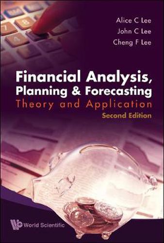 Financial Analysis, Planning And Forecasting: Theory And Application (2nd Edition)