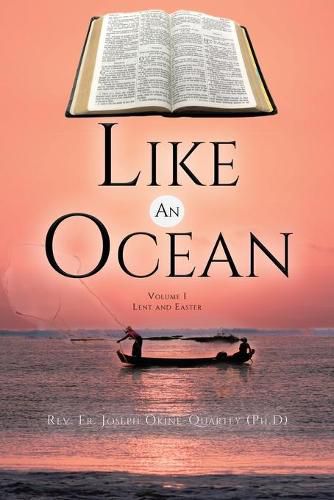 Cover image for Like An Ocean Volume I Lent and Easter