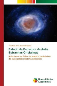 Cover image for Estudo da Estrutura de Anas Estranhas Cristalinas