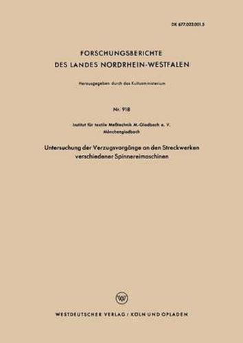 Cover image for Untersuchung Der Verzugsvorgange an Den Streckwerken Verschiedener Spinnereimaschinen