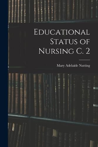 Educational Status of Nursing C. 2