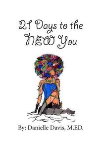 Cover image for 21 Days to the NEW You