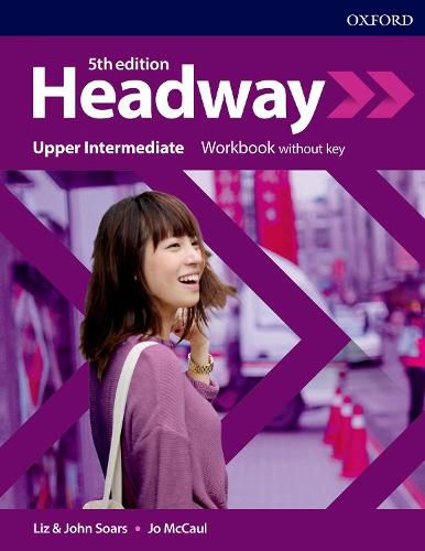 Cover image for Headway: Upper- Intermediate: Workbook without key