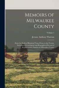 Cover image for Memoirs of Milwaukee County