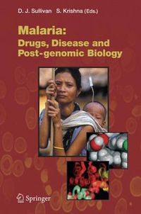 Cover image for Malaria: Drugs, Disease and Post-genomic Biology
