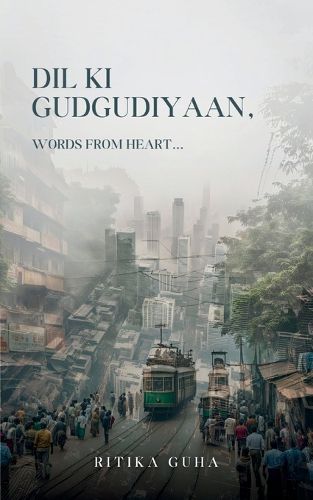 Cover image for Dil Ki Gudgudiyaan, Words from Heart...