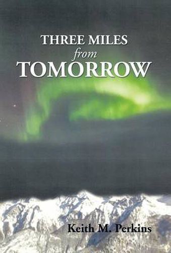 Cover image for Three Miles from Tomorrow