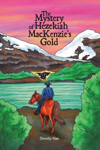 Cover image for The Mystery of Hezekiah MacKenzie's Gold