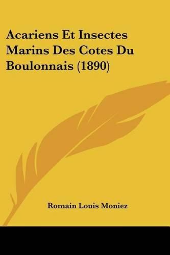 Acariens Et Insectes Marins Des Cotes Du Boulonnais (1890)