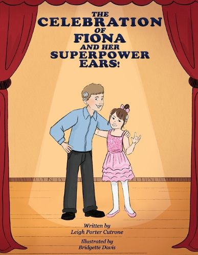 Cover image for The Celebration of Fiona and Her Superpower Ears